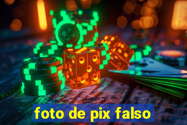 foto de pix falso